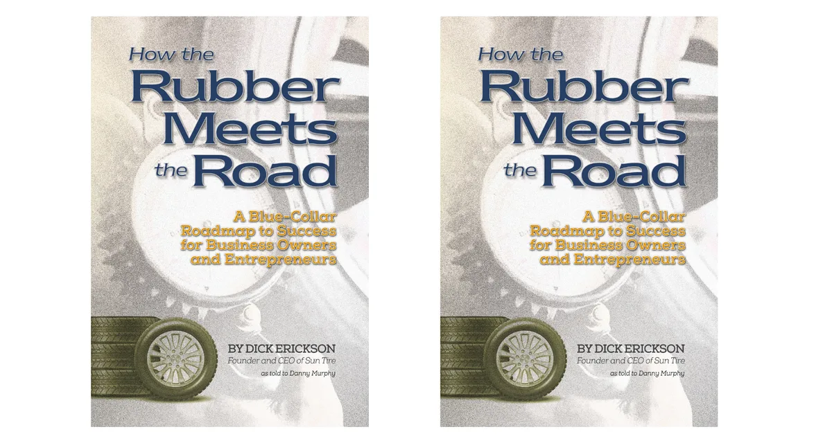 Sun Tire Founder launches new book, "How the Rubber Meets the Road"